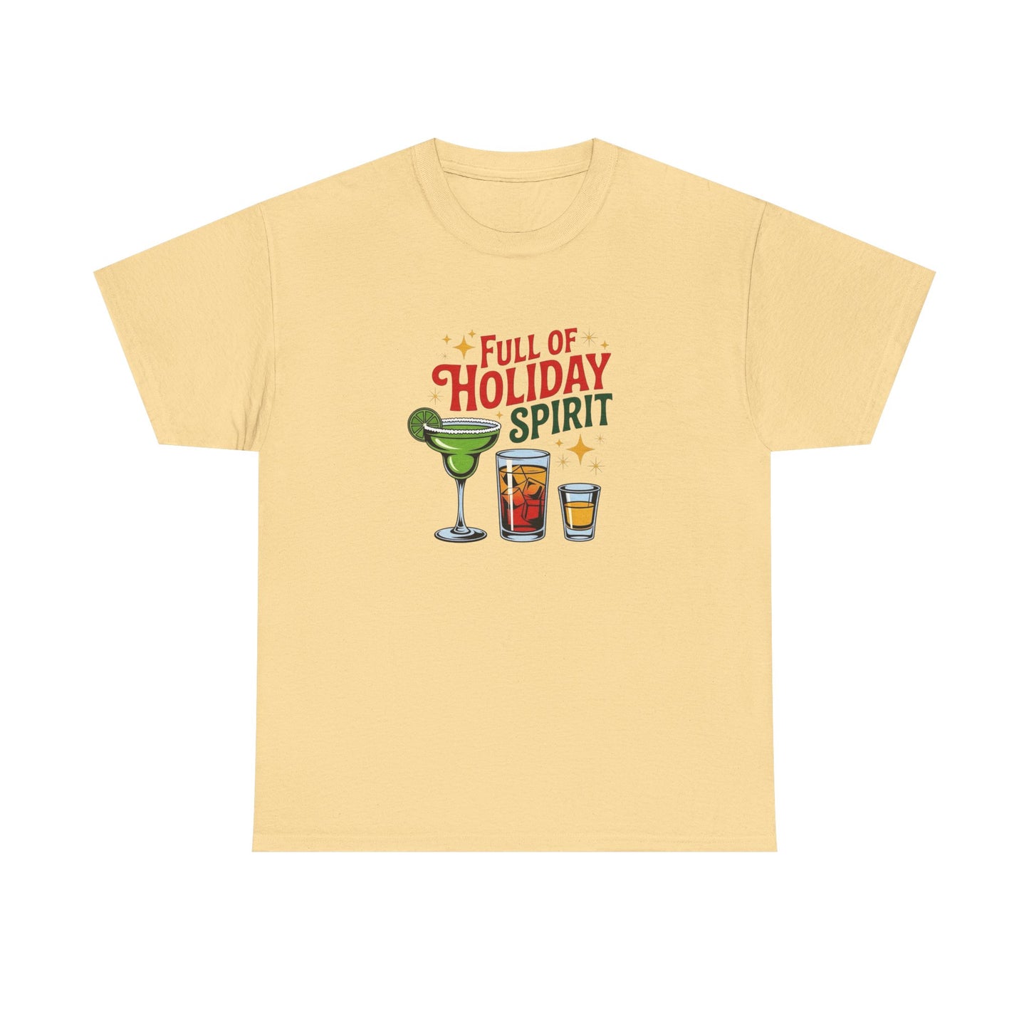 Full Of Holiday Spirit Graphic T Shirt NEW ADULT Tee