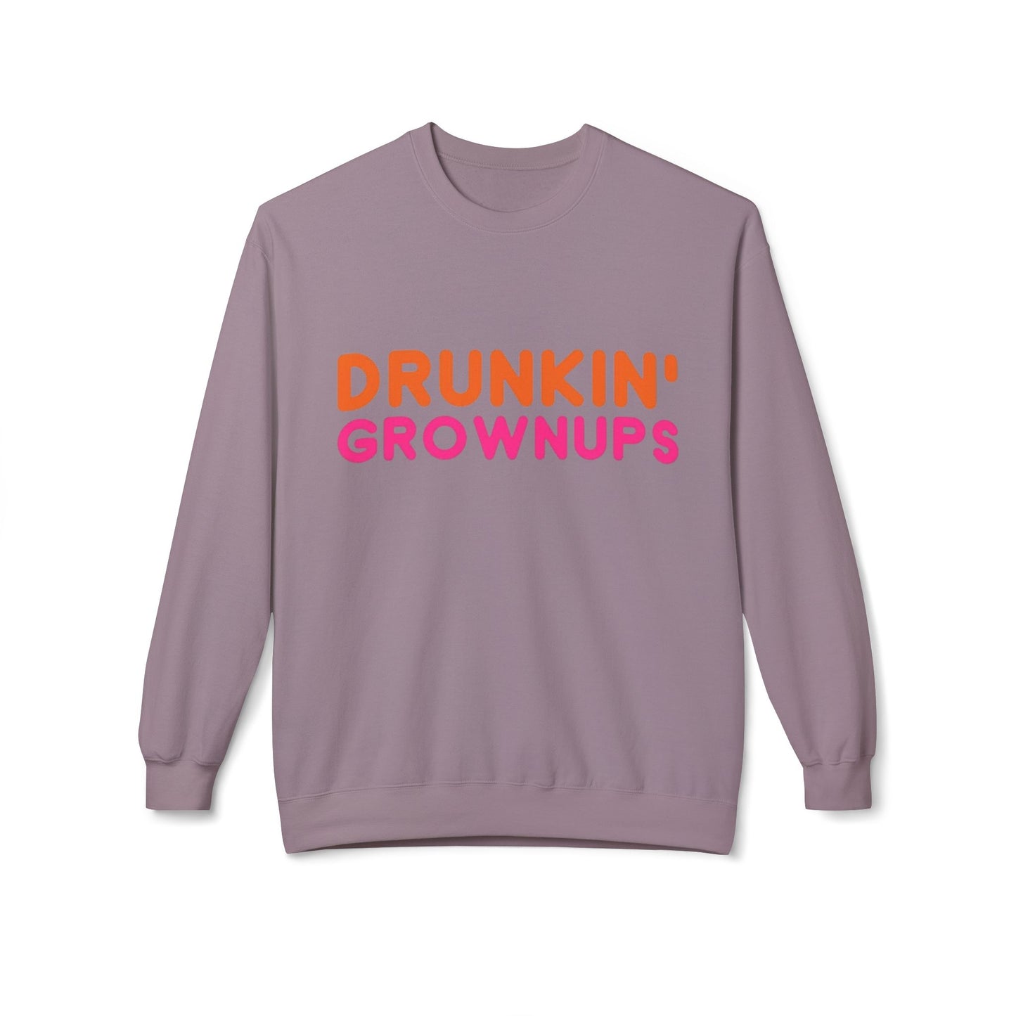 Drunken Grownups Funny Unisex Midweight Softstyle Fleece Crewneck Sweatshirt
