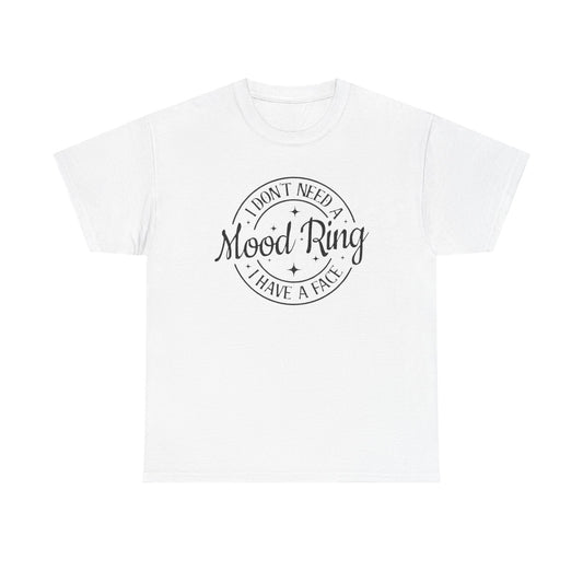 Funny Mood Ring Graphic T Shirt Unisex Heavy Cotton Tee