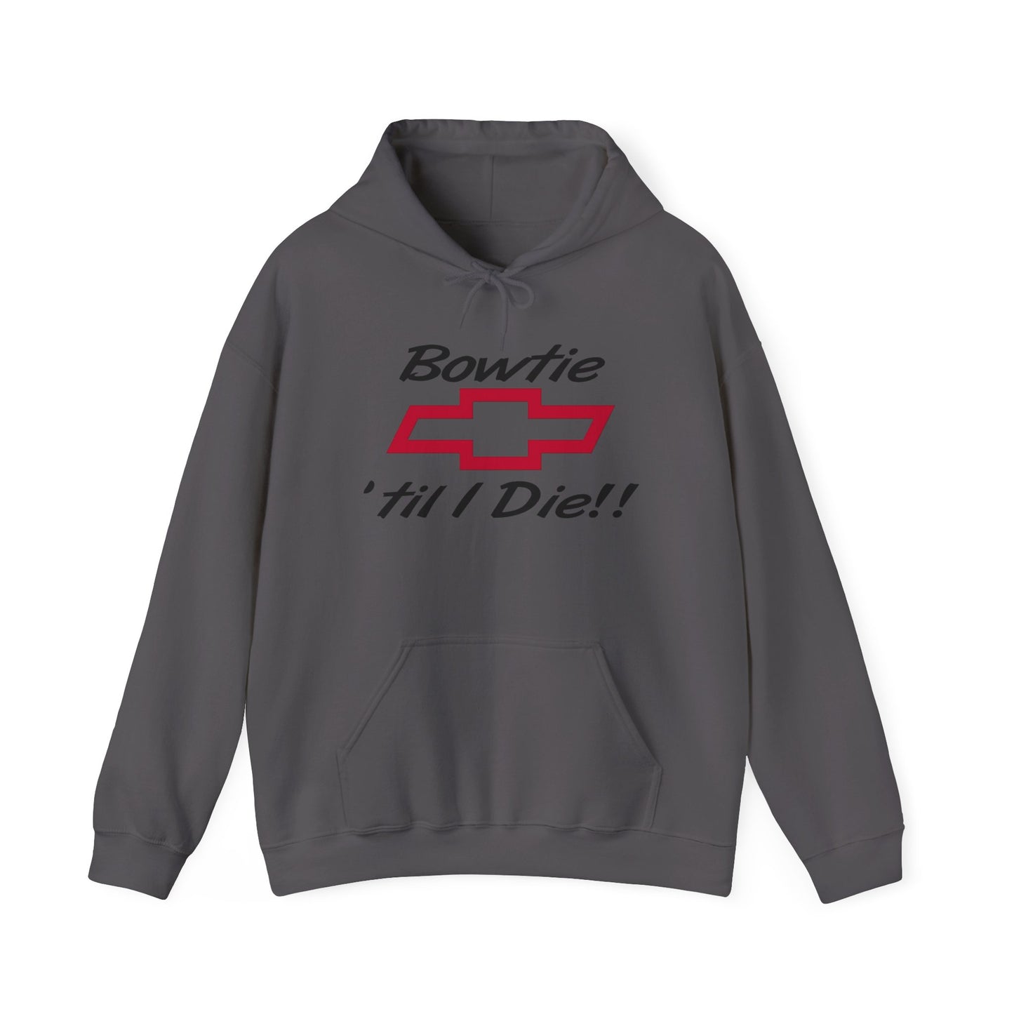 Bowtie Till I Die Chevrolet Graphic Hoodie Heavy Blend™ NEW Sweatshirt