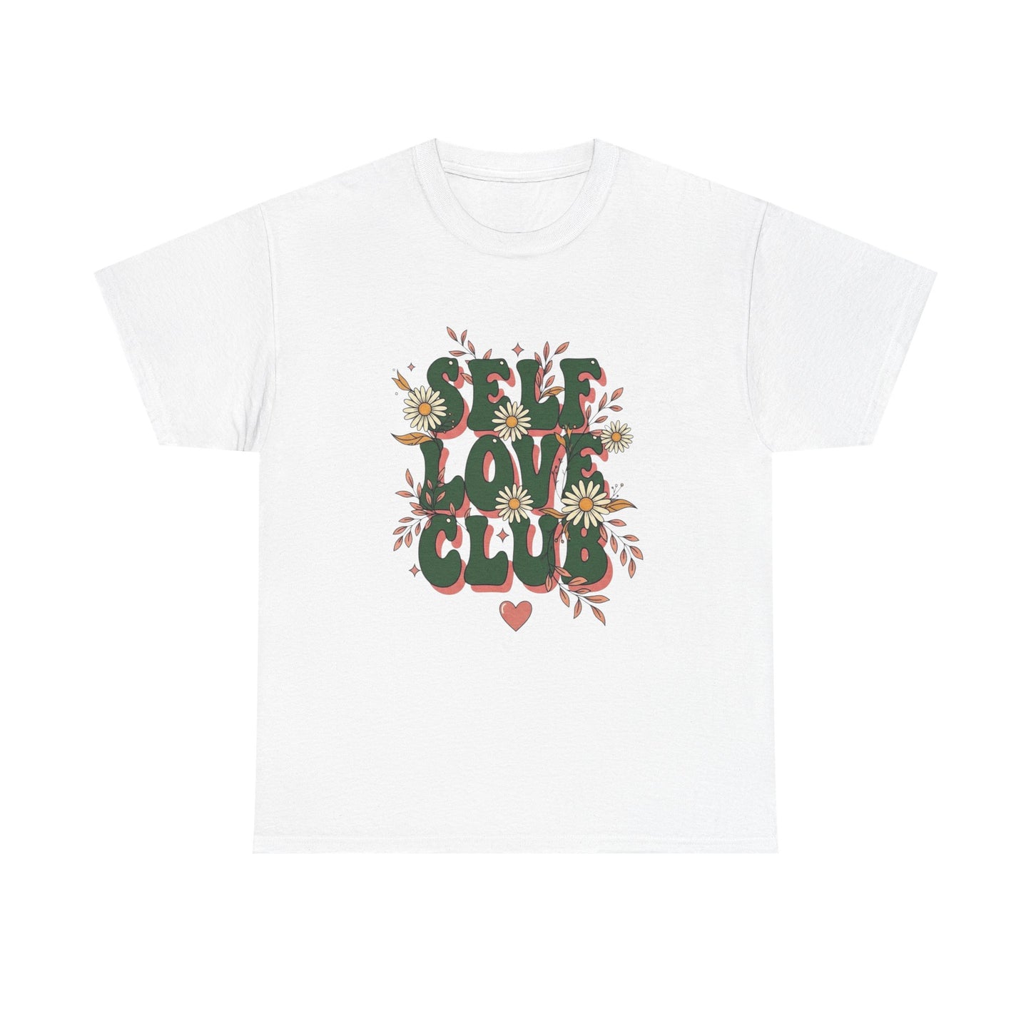 Self Love Club Graphic T Shirt NEW ADULT Unisex Heavy Cotton Tee