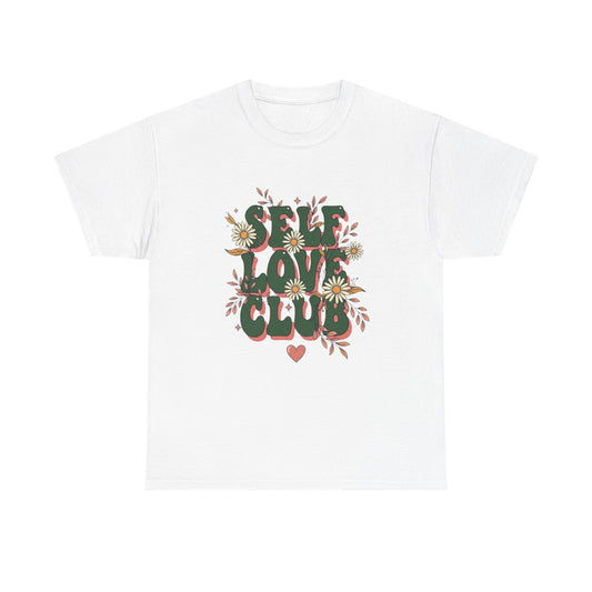 Self Love Club Graphic T Shirt NEW ADULT Unisex Heavy Cotton Tee
