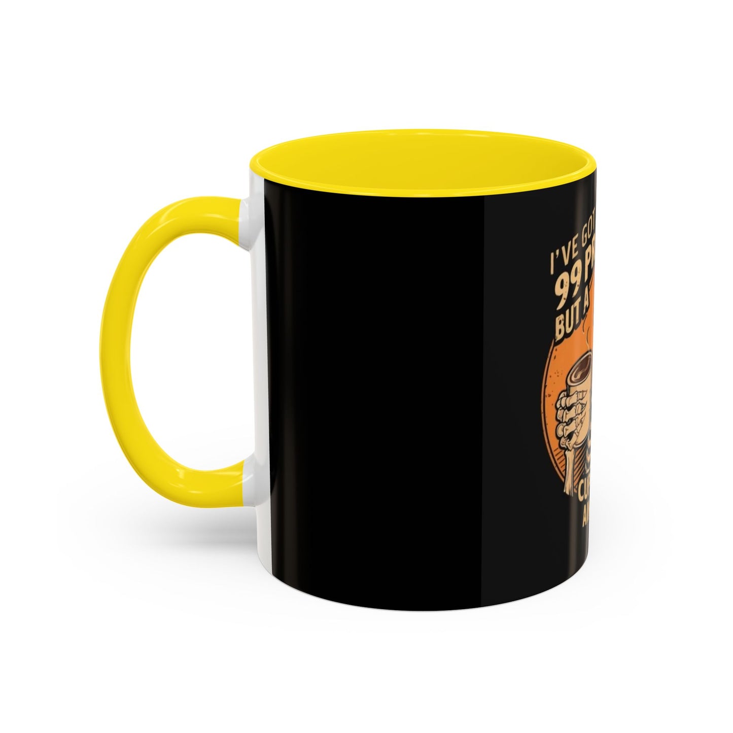99 Problems But Coffee Aint One Coffee Mug Cup Breakfast