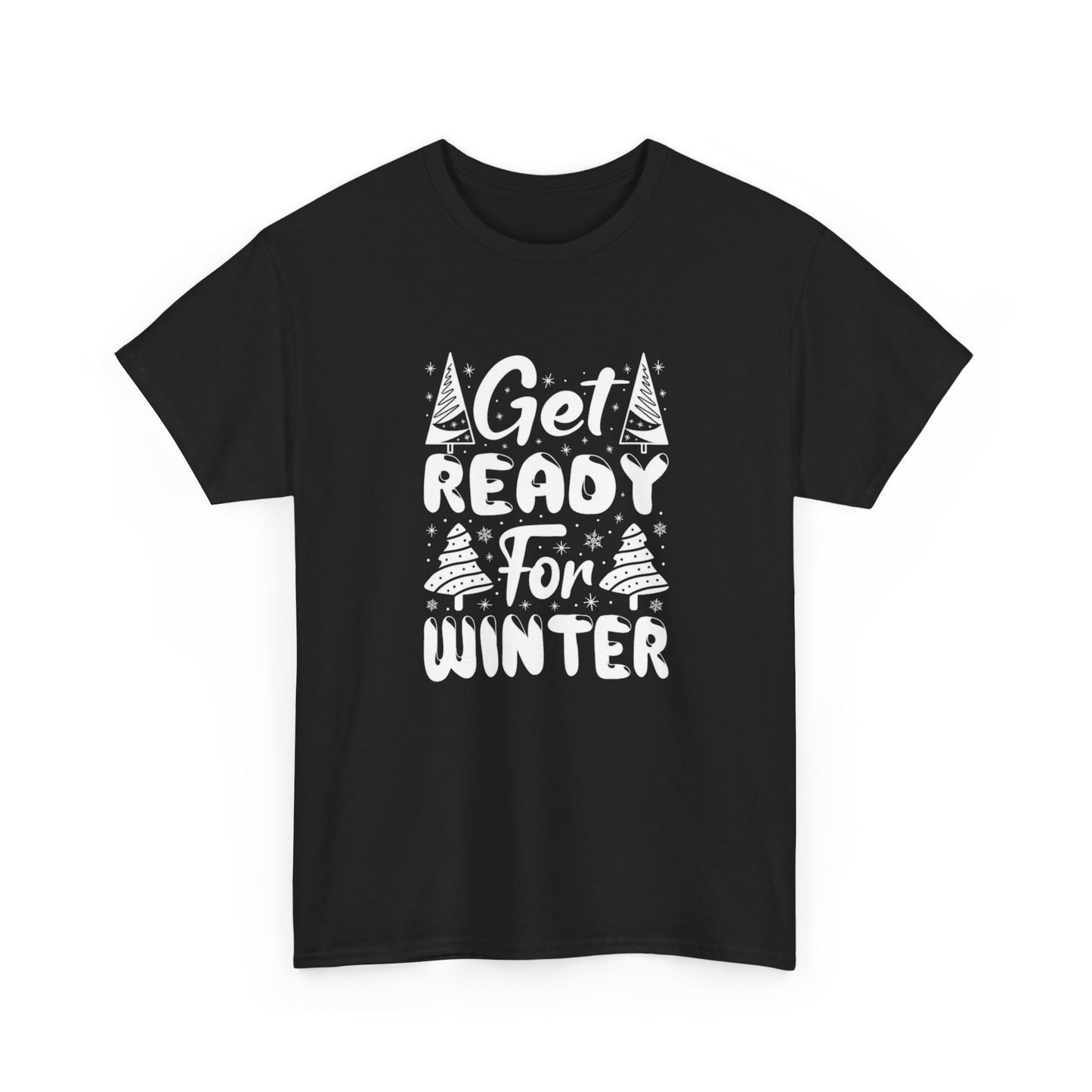Get Ready For Winter Graphic T Shirt ADULT NEW