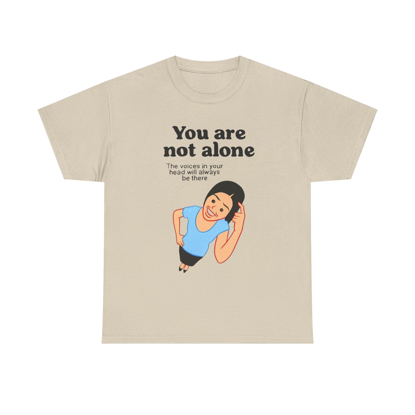 You Are Not Alone Graphic T Shirt Unisex Adults NEW