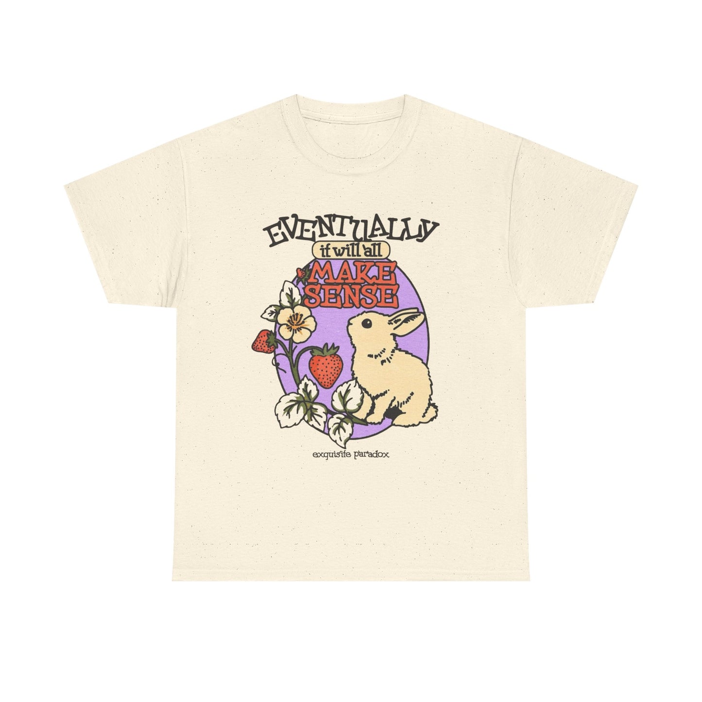 Eventually It Will All Make Sense Graphic T Shirt NEW ADULT Tee