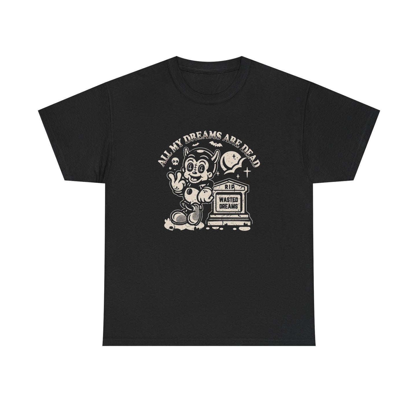 All My Dreams Are Dead Graphic T Shirt Unisex Heavy Cotton Tee