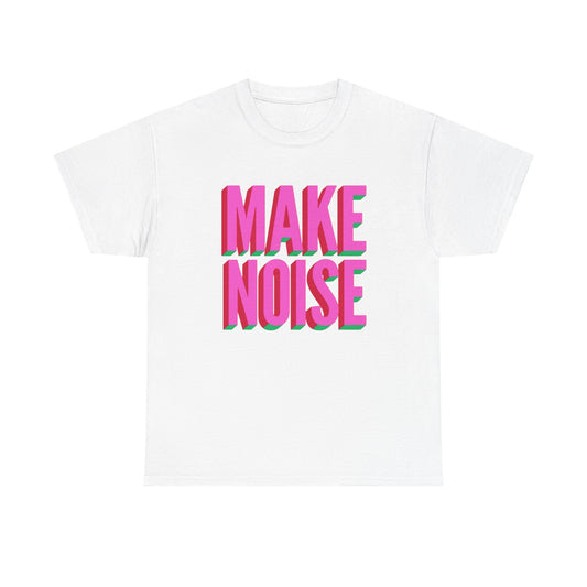 Make Noise Graphic T Shirt Unisex Cotton Tee - New Gift - Tee