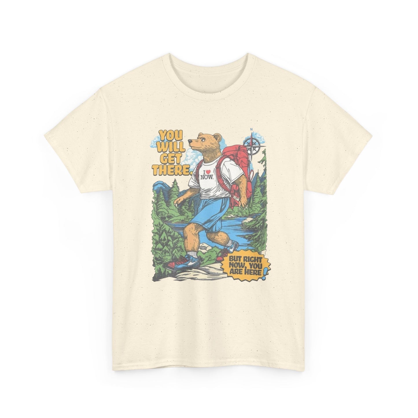 You Will Get There Graphic T Shirt NEW ADULT Tee