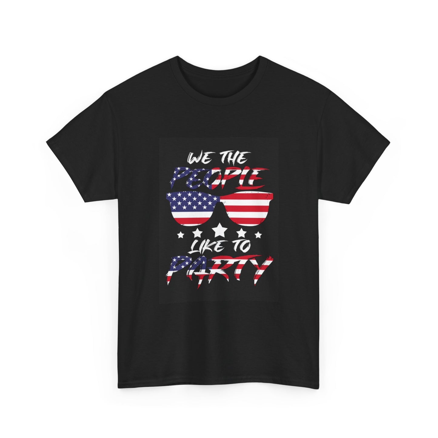 We The People Tshirt Love to Party Funny USA American Flag Unisex Heavy Cotton 1