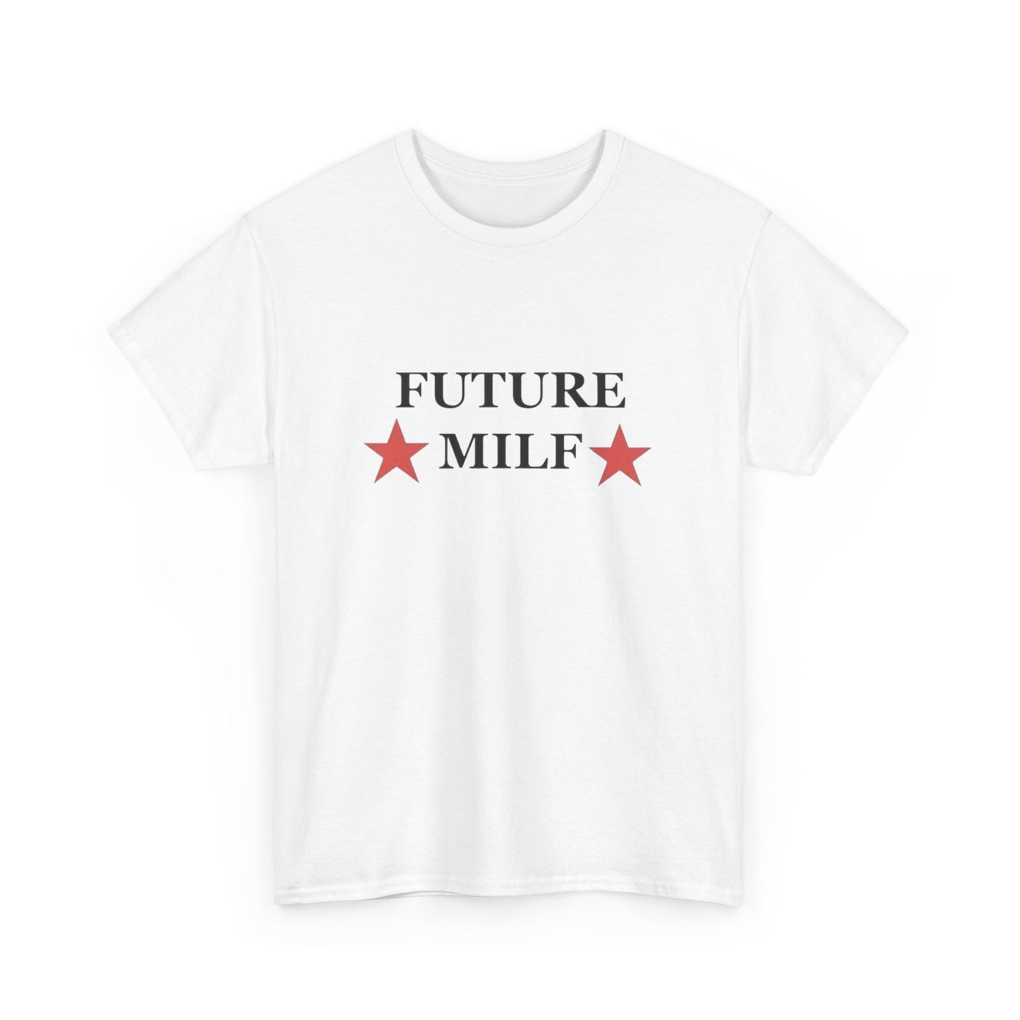 Future Milf Funny Mom Jokes Graphic T Shirt NEW Adult Unisex Heavy Cotton Tee