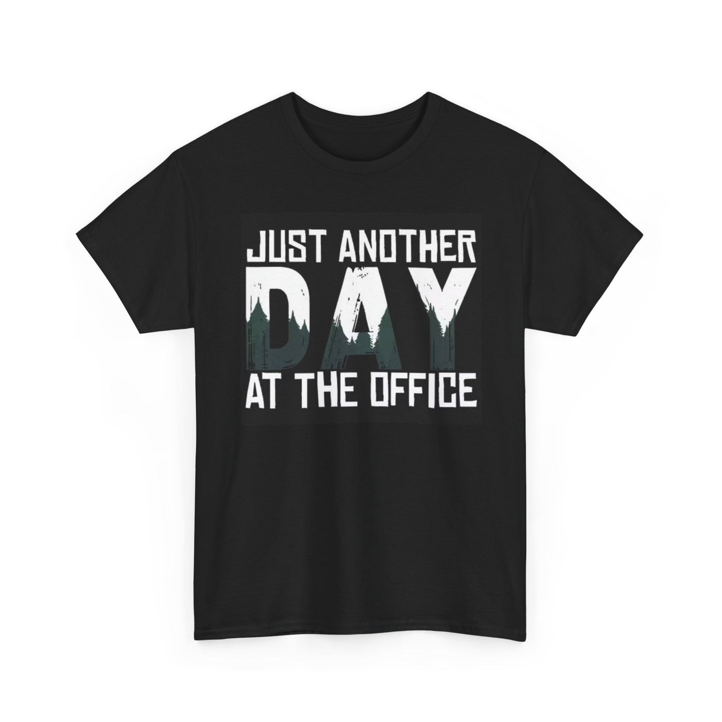 Another Day At The Office Graphic T Shirt Unisex Heavy Cotton Tee