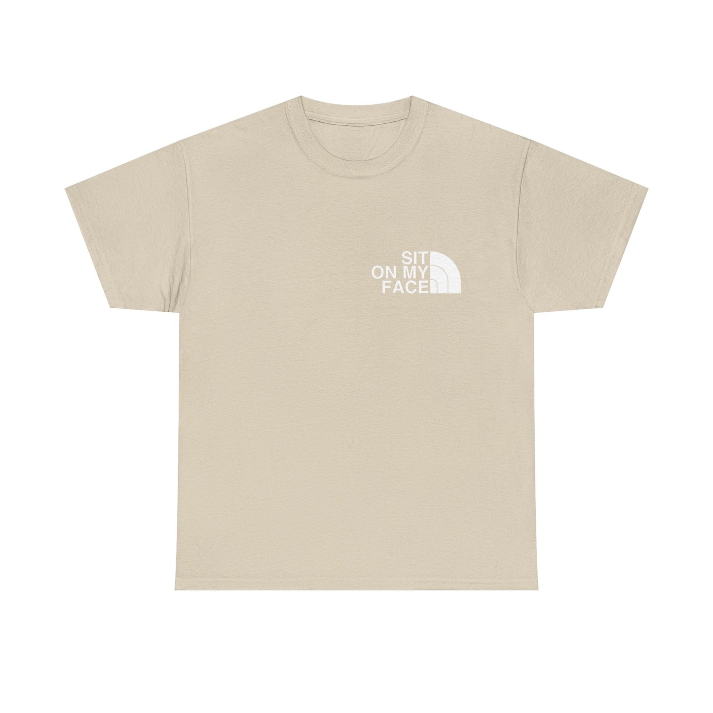 Sit On My Face Funny Sex Jokes Graphic T-Shirt Gift NEW Unisex Heavy Cotton Tee