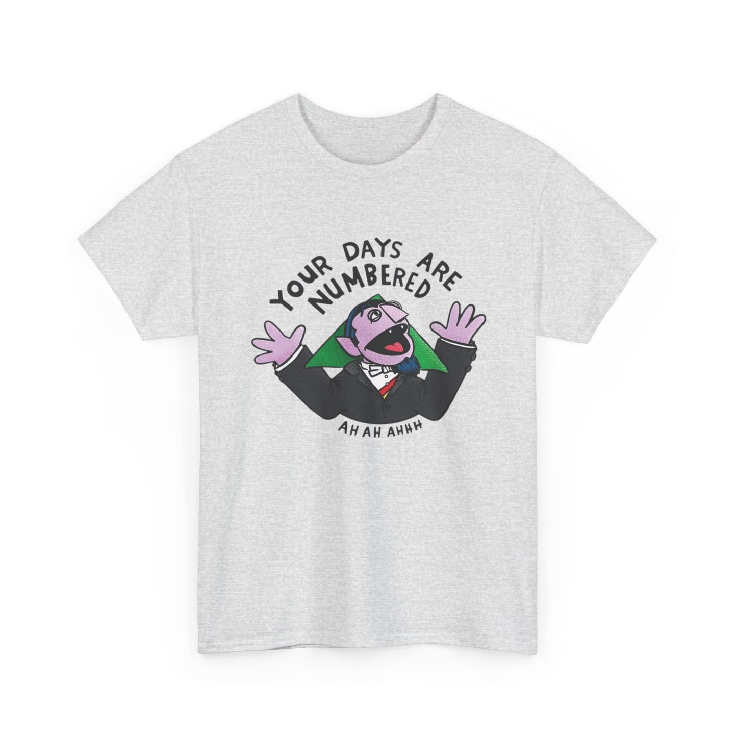 Your Days Are Numbered Vintage Graphic T Shirt NEW ADULT Tee