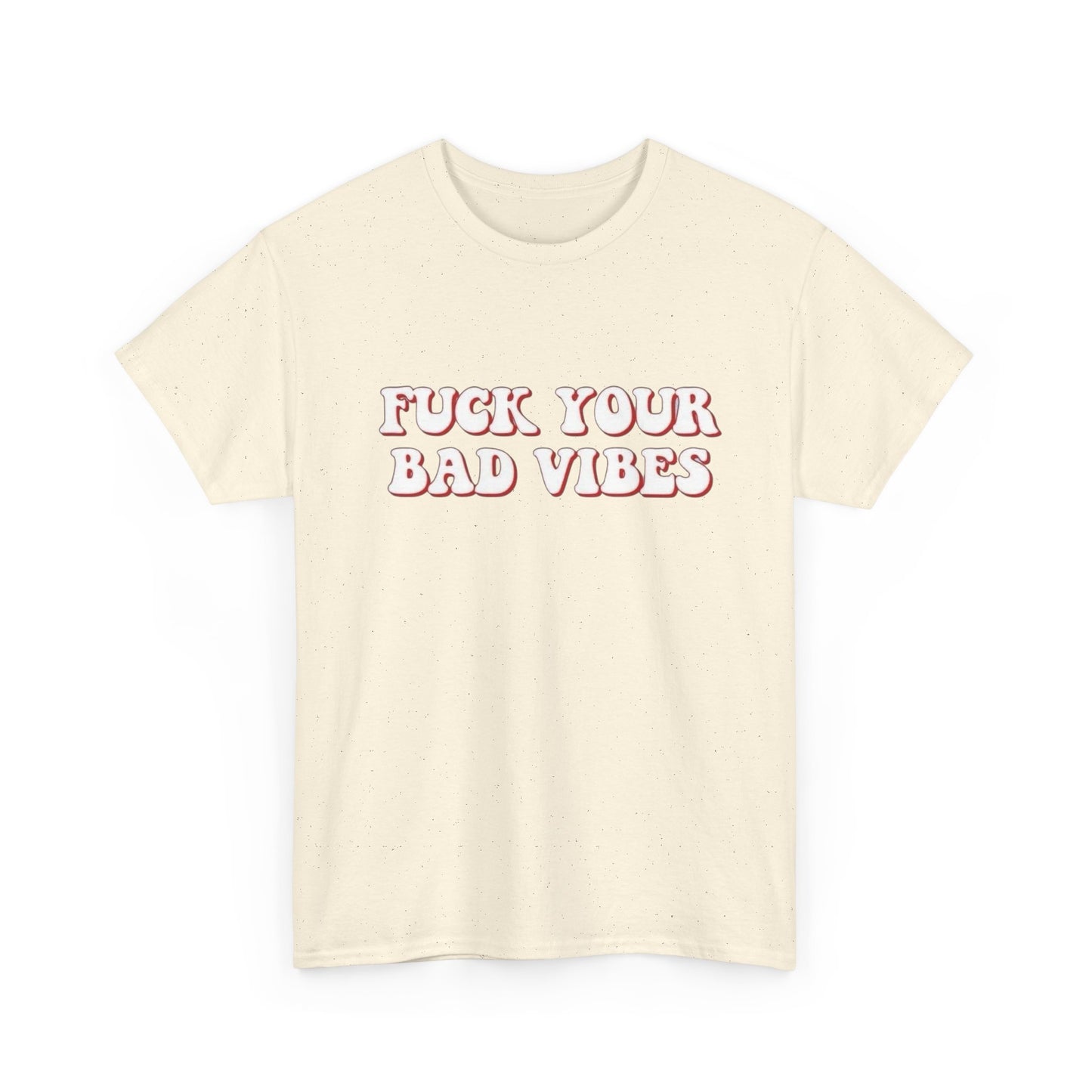Keep Your Bad Vibes Graphic T Shirt NEW Adult Tee