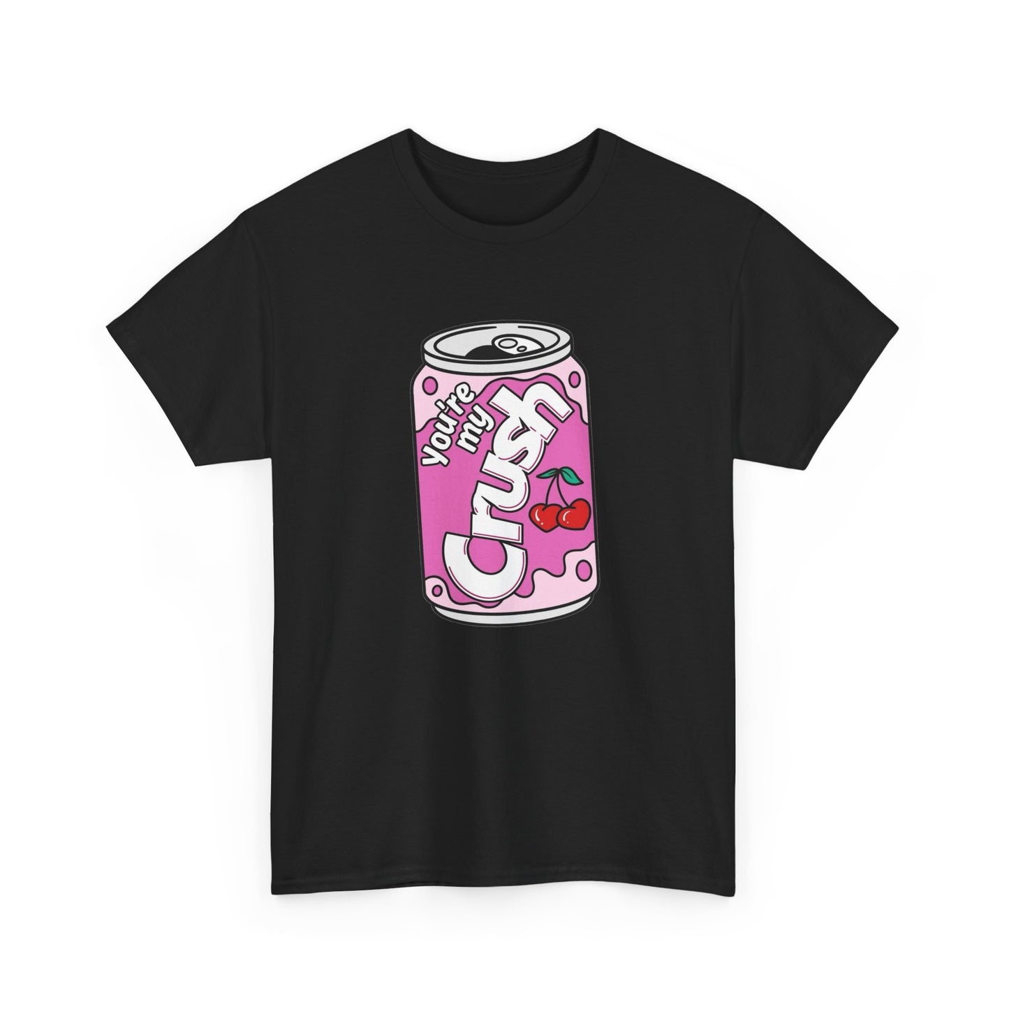 Your My Crush Soda Retro Graphic T Shirt Unisex Heavy Cotton Tee