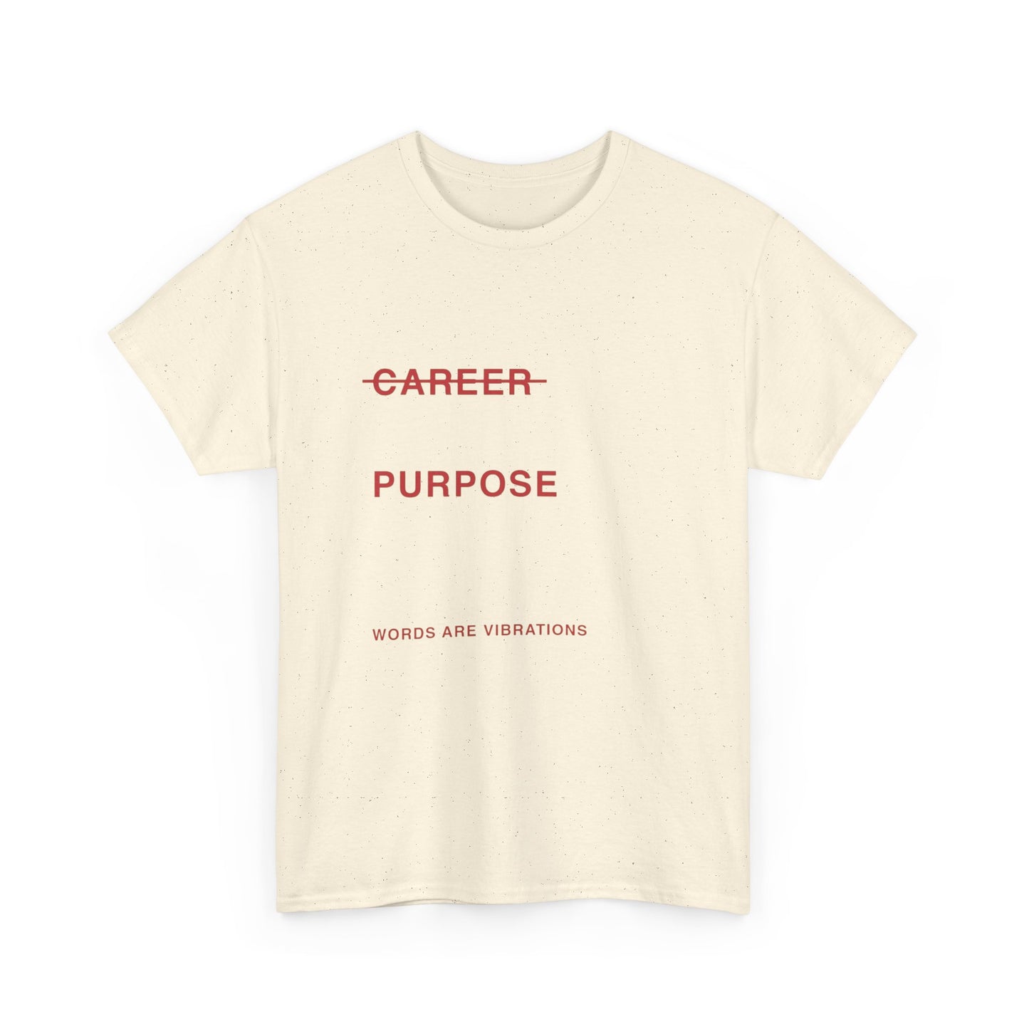 Career Vs Purpose On Earth Graphic T Shirt Unisex Heavy Cotton Tee Gift Vintage