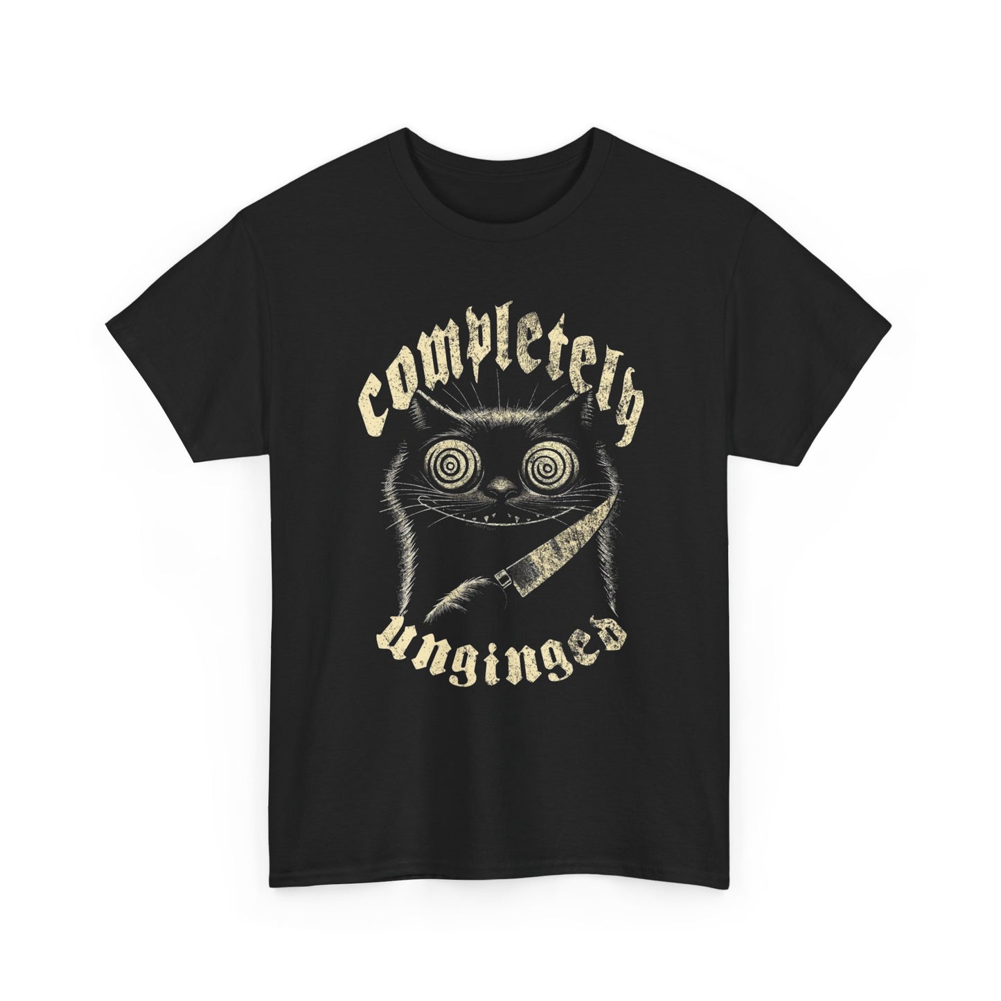 Completely Unhinged Funny Cat Graphic T Shirt Unisex Heavy Cotton Tee