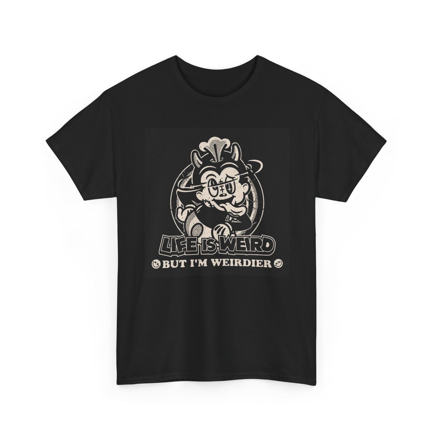 Life Is Weird Graphic T Shirt NEW Cotton Tee Gift