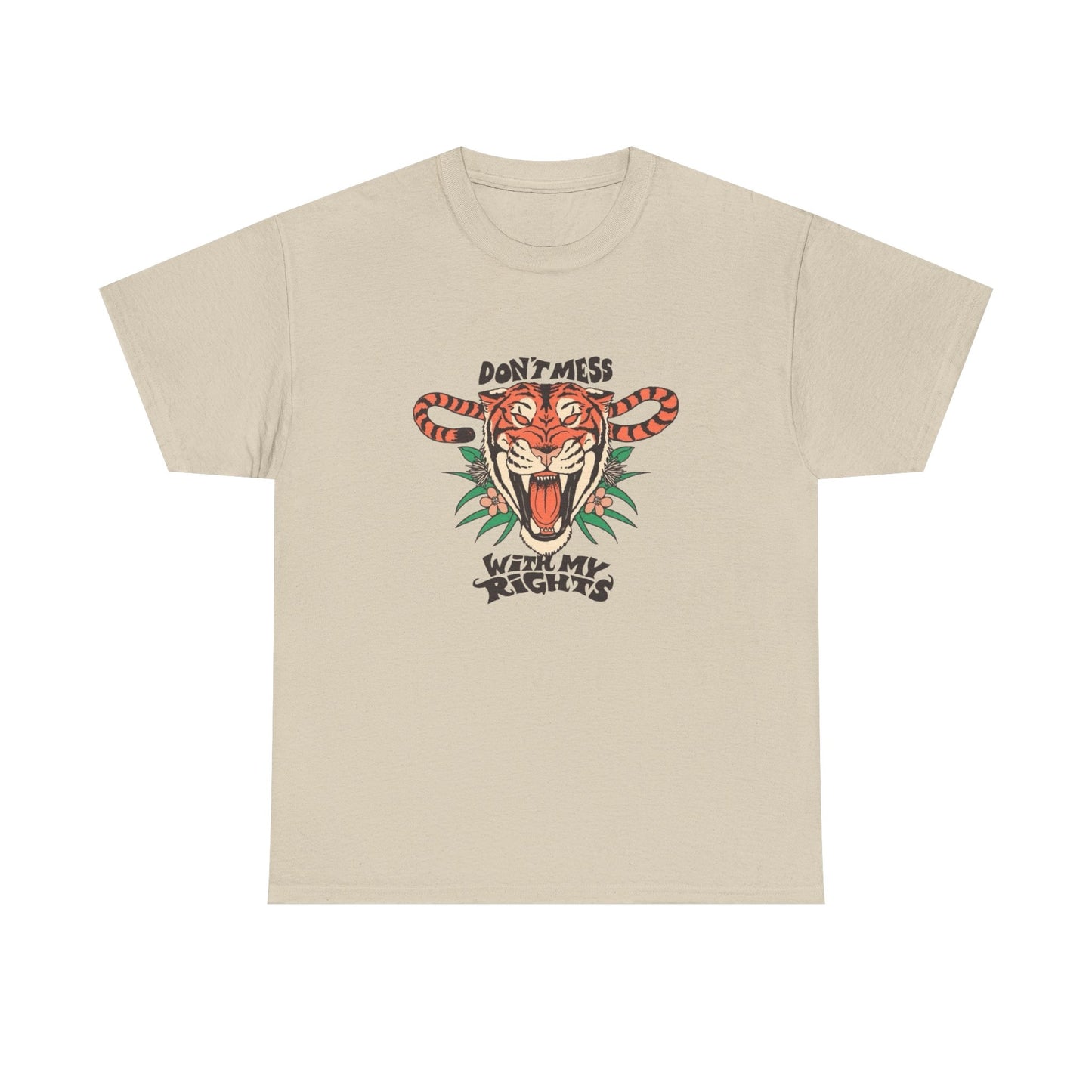 Don't Mess With My Rights Women's Graphic T Shirt Unisex Heavy Cotton Tee