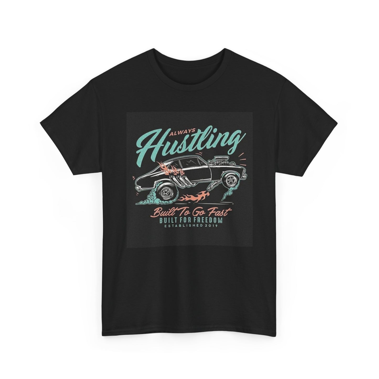 Always Hustling Graphic Shirt American Muscle Cars Unisex Heavy Cotton Tee