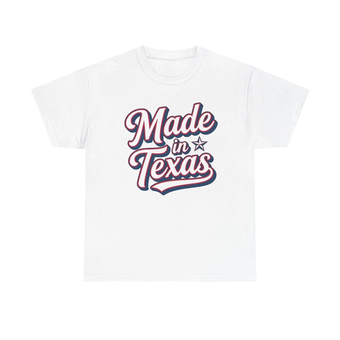 Made In Texas Graphic T Shirt NEW ADULT Unisex Heavy Cotton Tee