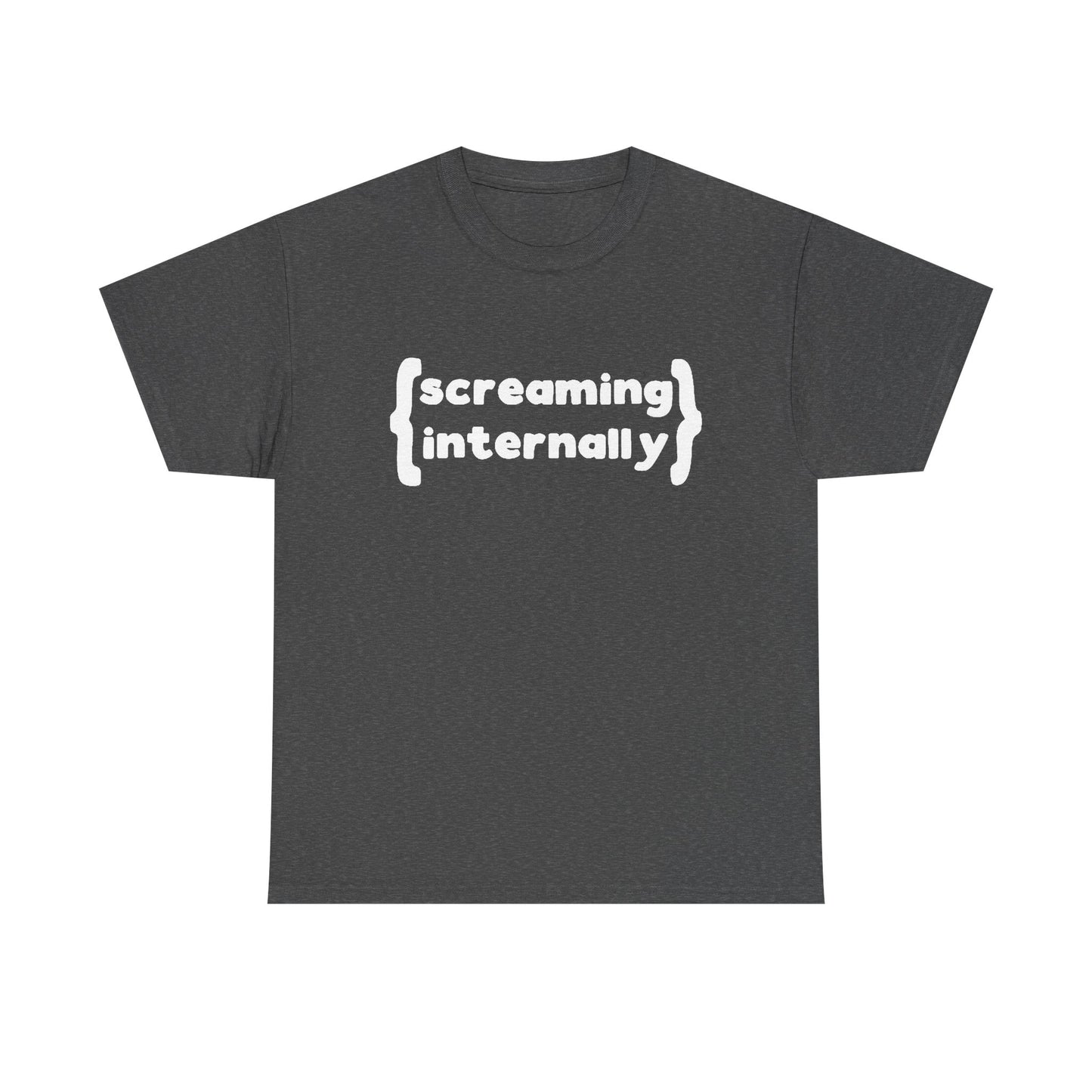 Screaming Internally Graphic T Shirt Funny Jokes Gift Unisex Heavy Cotton Tee
