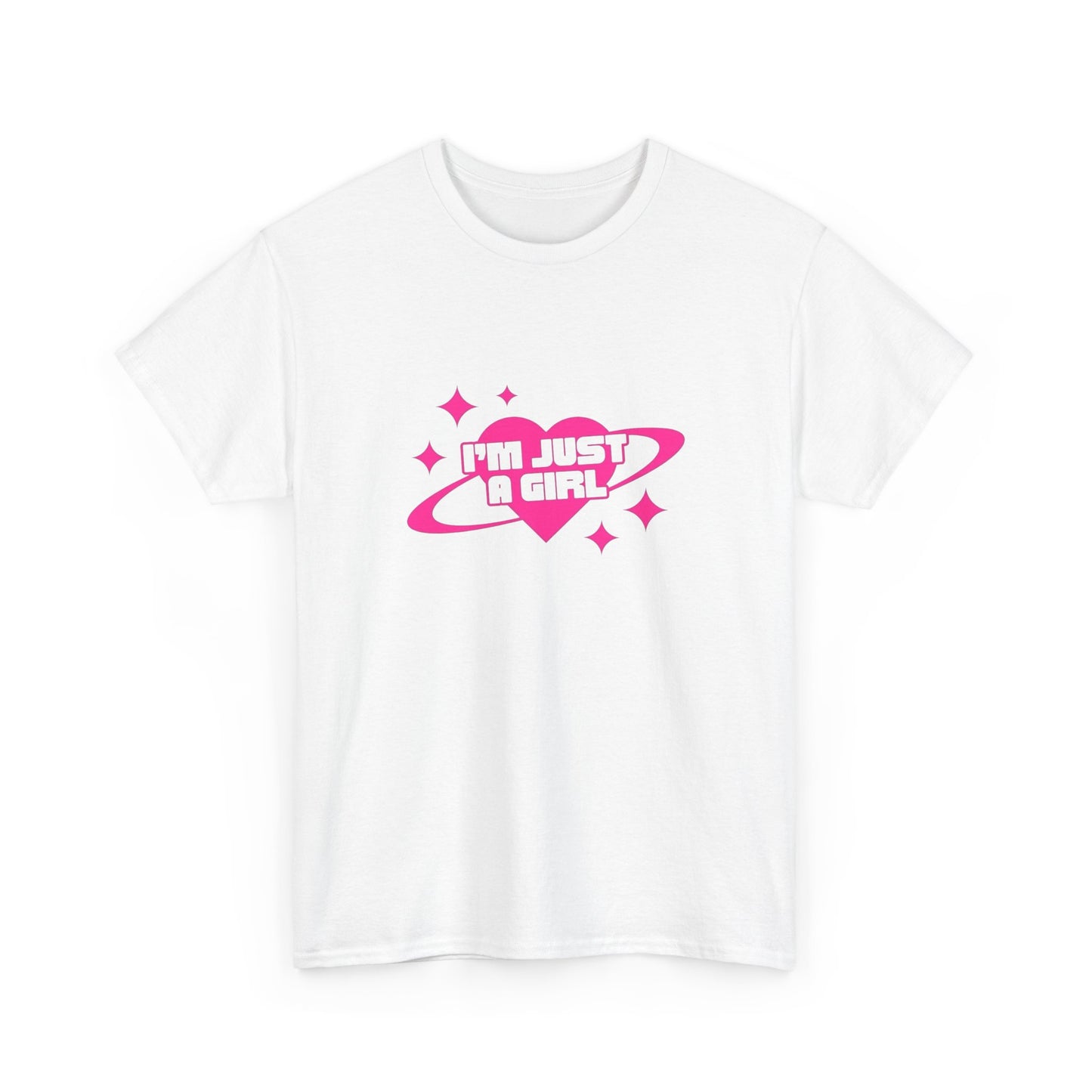 I'm Just A Girl Graphic T Shirt NEW ADULT Heavy Cotton Tee
