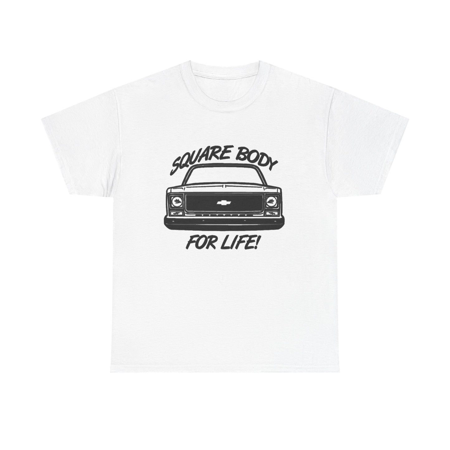 Squarebody For Life Chevy Graphic T Shirt Unisex Heavy Cotton Tee NEW