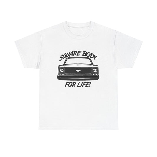 Squarebody For Life Chevy Graphic T Shirt Unisex Heavy Cotton Tee NEW