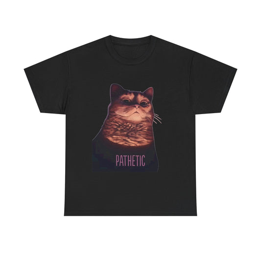 Pathetic Cat Overlord Funny Graphic T Shirt NEW Unisex Heavy Cotton Tee