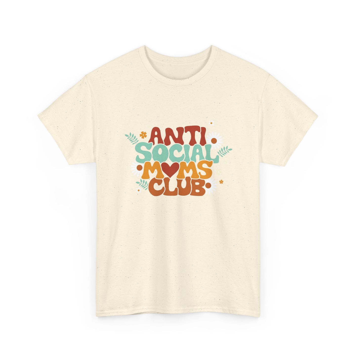 Anti Social Moms Club Graphic T Shirt Unisex Heavy Cotton Tee