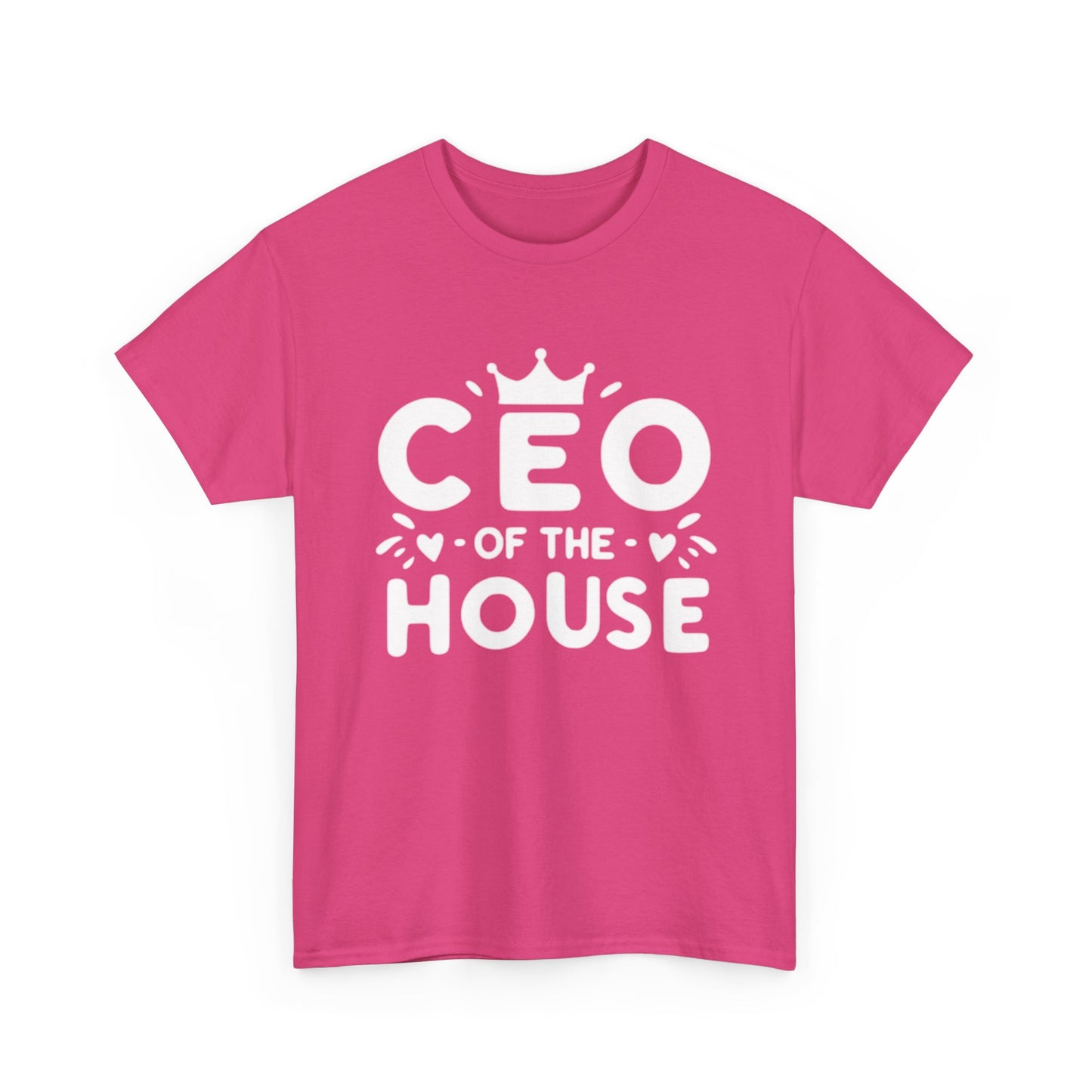CEO Of This House T Shirt Funny graphic Jokes Unisex Heavy Cotton Tee