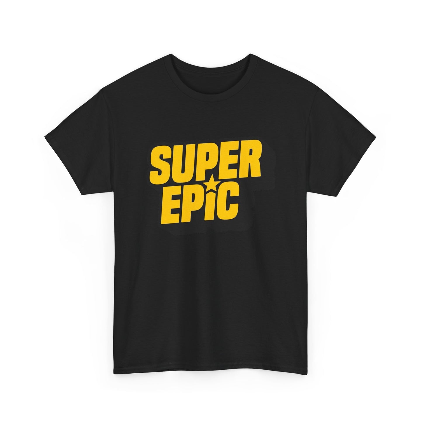 Super Epic Graphic T Shirt Unisex Heavy Cotton Tee