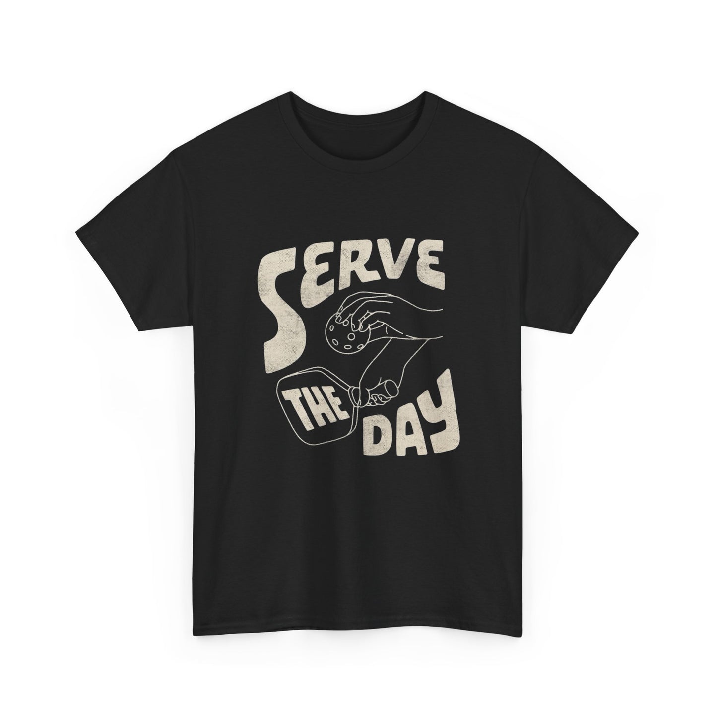 Pickleball Serve The Day Graphic T Shirt Heavy Cotton Tee