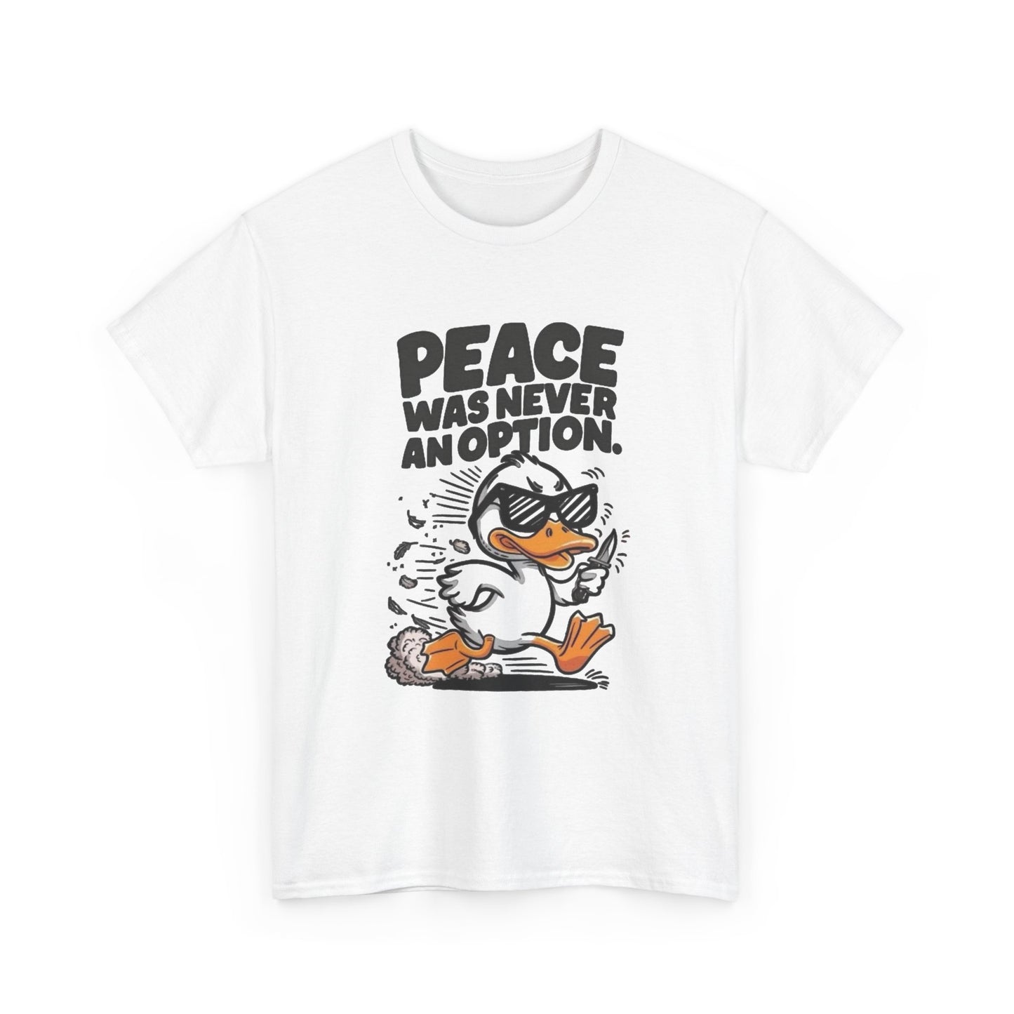 Peace Was Never An Option Graphic T Shirt Unisex Heavy Cotton Tee