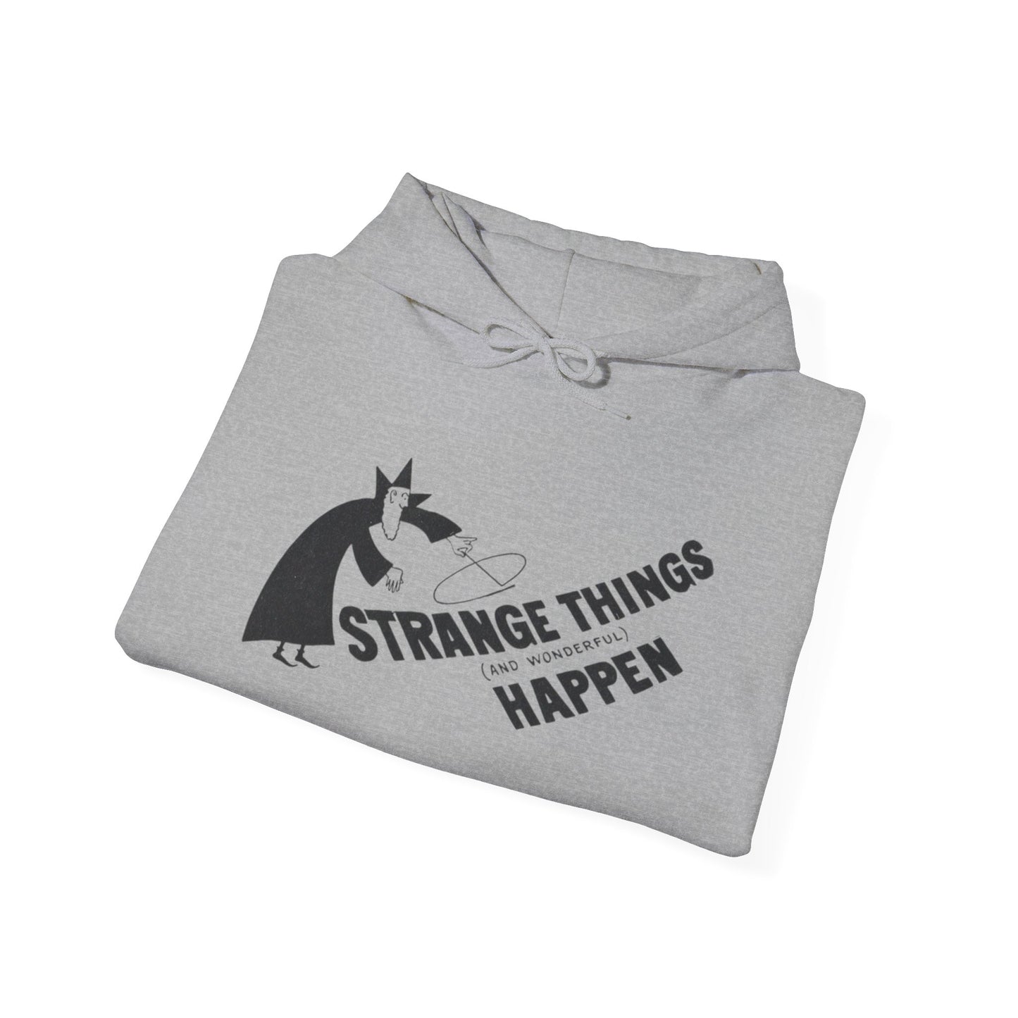 Strange Things Happen Graphic Hoodie Unisex Heavy Blend™ Hooded Sweatshirt
