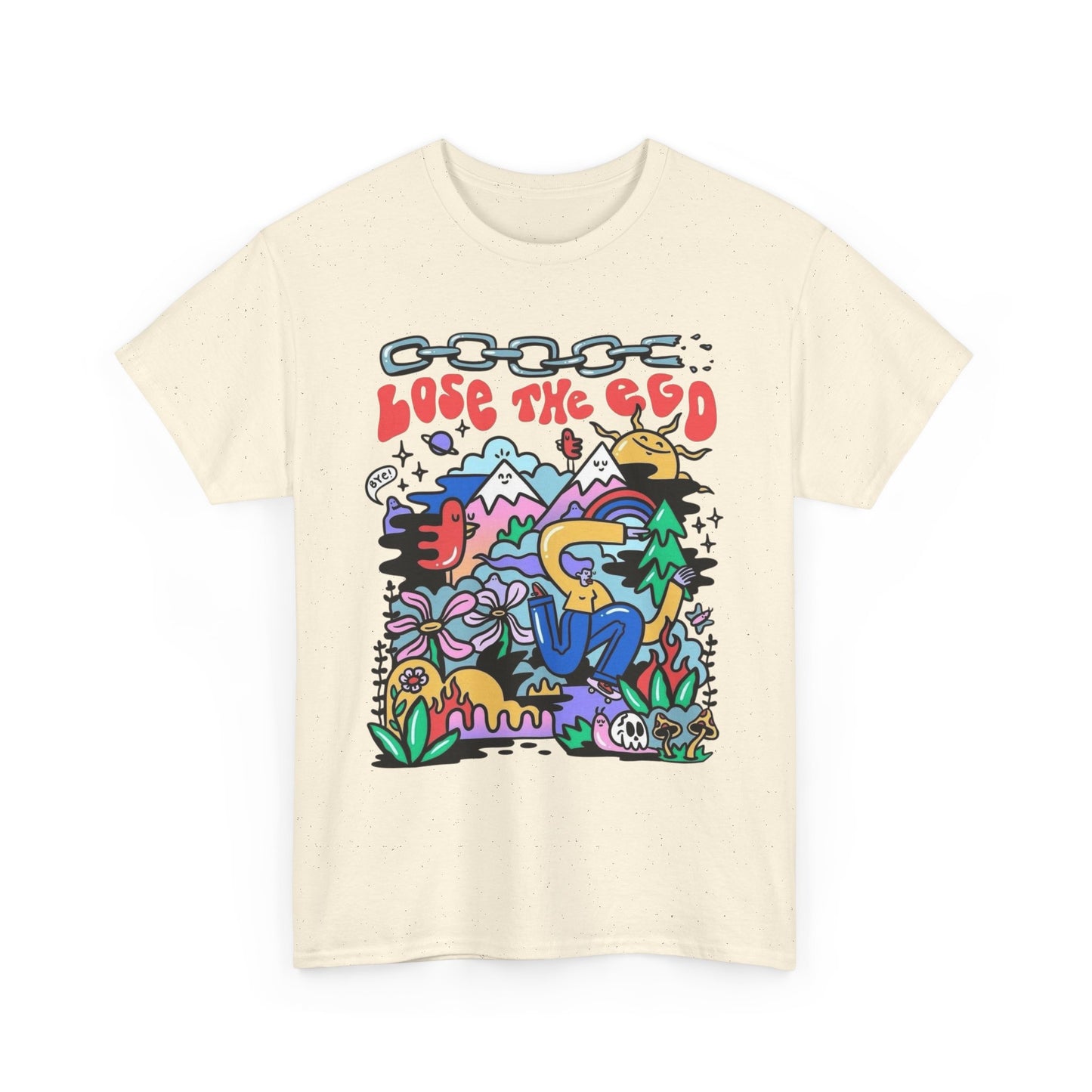 Lose The Ego Graphic T Shirt Unisex Heavy Cotton Tee