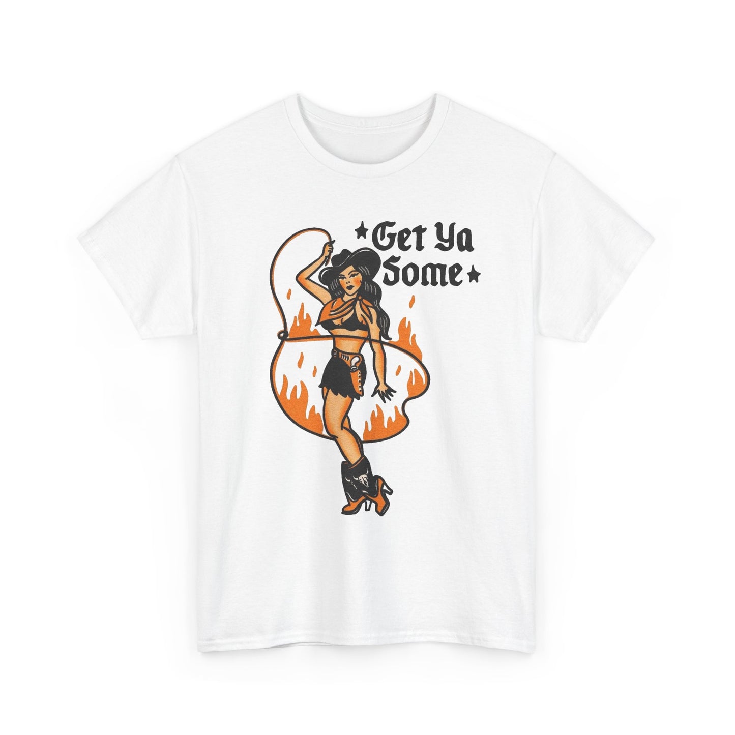 Get Ya Some Cowgirl Western Graphic T Shirt Unisex Heavy Cotton Tee GIFT NEW