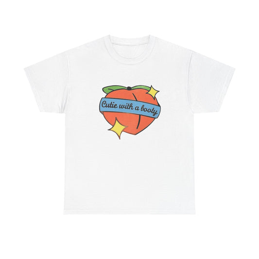 Cutie With A Booty T Shirt Graphic Unisex Heavy Cotton Tee NEW GIFT