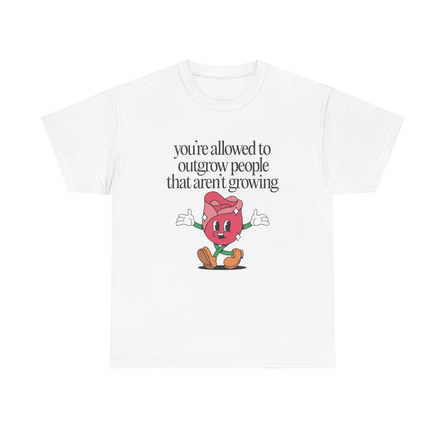 Your Allowed To Outgrow People Graphic T Shirt NEW Unisex Heavy Cotton Tee