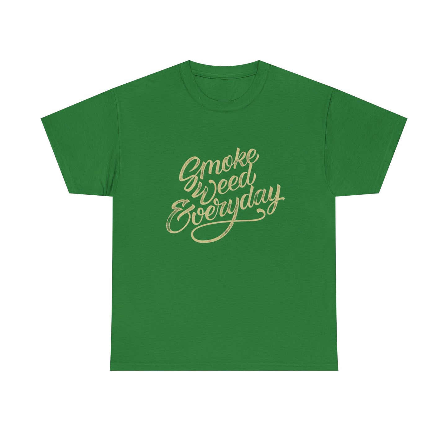Smoke Weed Everyday T Shirt Graphic Unisex Heavy Cotton Tee NEW GIFT