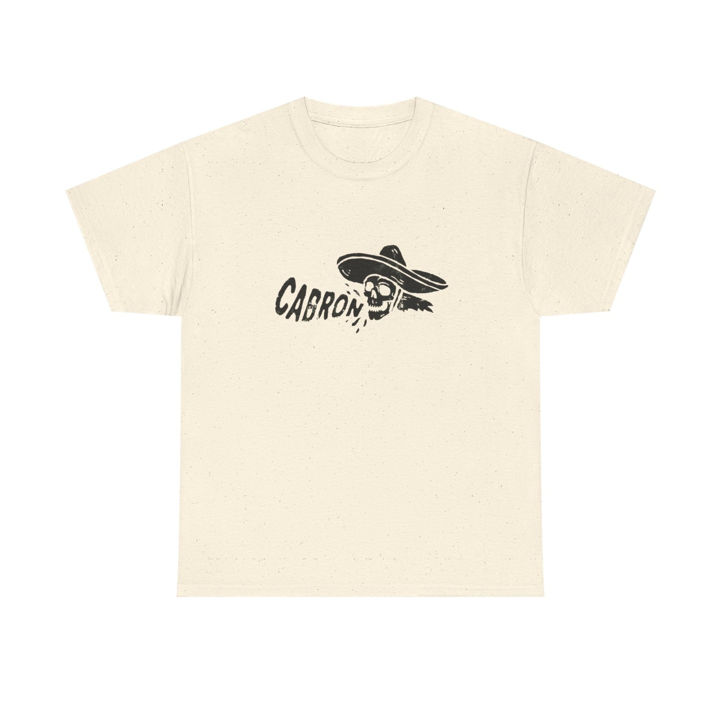 Cabron Funny Graphic T Shirt NEW Unisex Heavy Cotton Tee