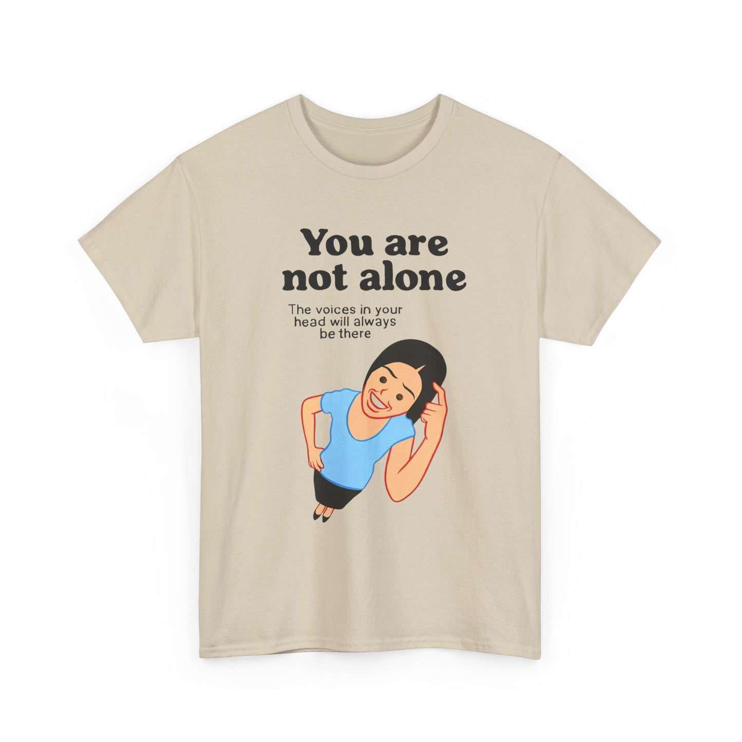 You Are Not Alone Graphic T Shirt Unisex Adults NEW