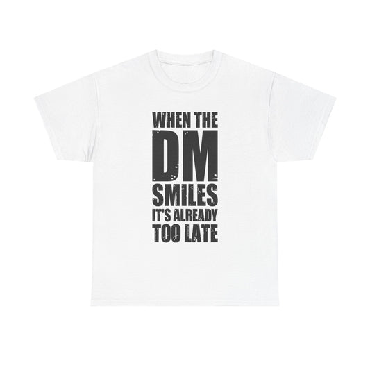 When The DM Smiles Funny Shirt graphic Sex Unisex Heavy Cotton Tee