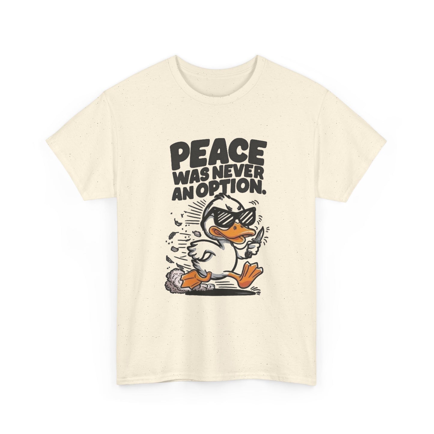 Peace Was Never An Option Graphic T Shirt Unisex Heavy Cotton Tee