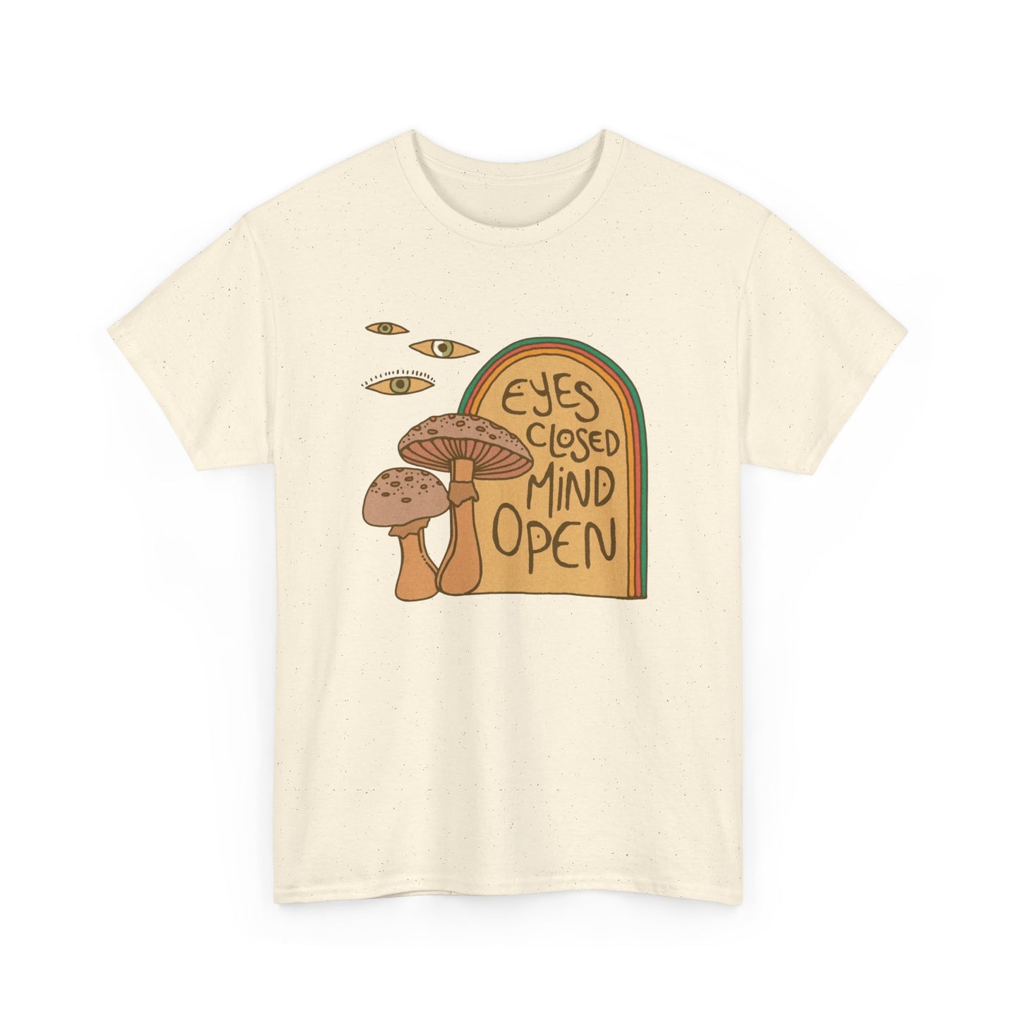 Eyes Closed Mind Open Graphic T Shirt NEW ADULT Unisex Heavy Cotton Tee