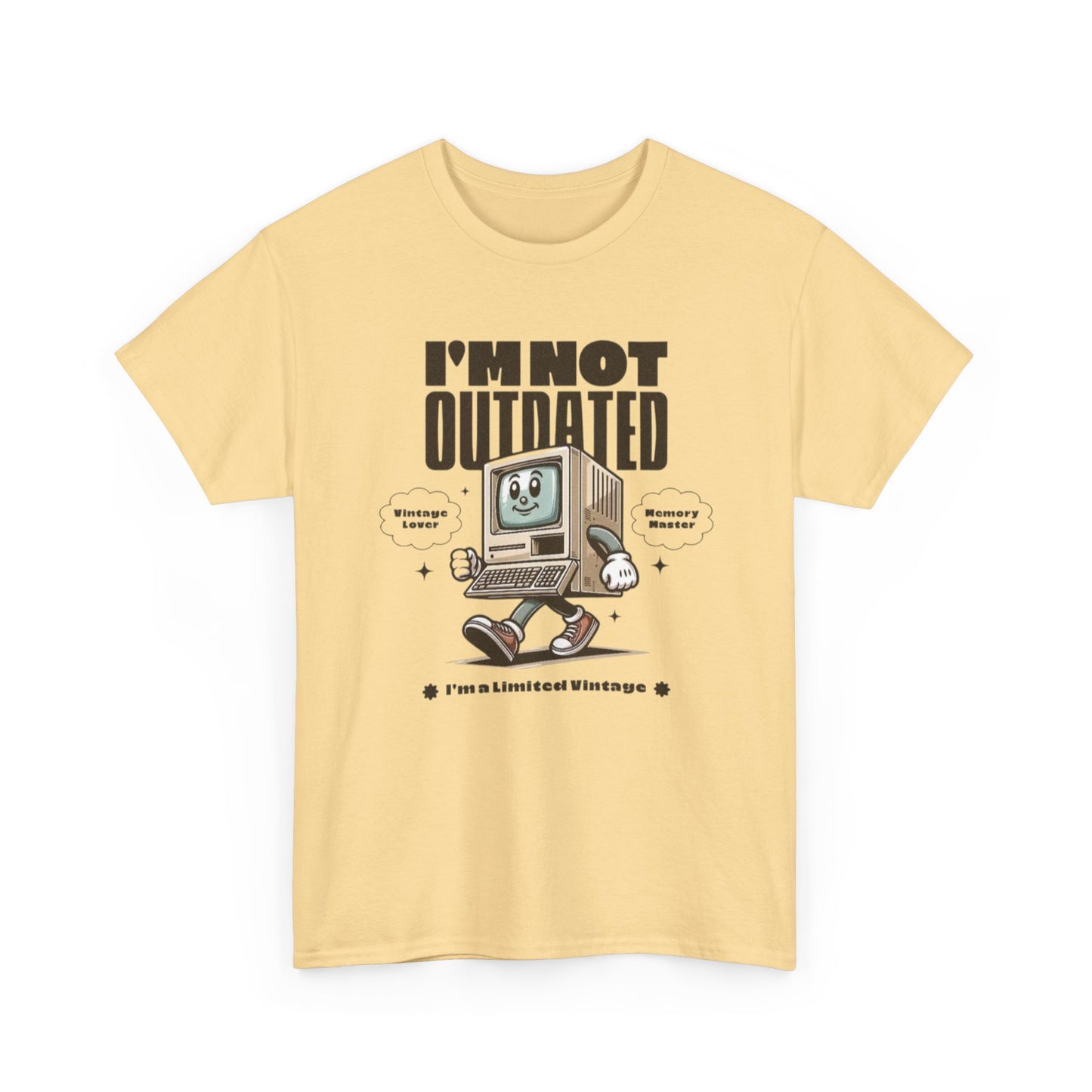 I'm Not Outdated Vintage Lover Graphic T Shirt Unisex Heavy Cotton Tee