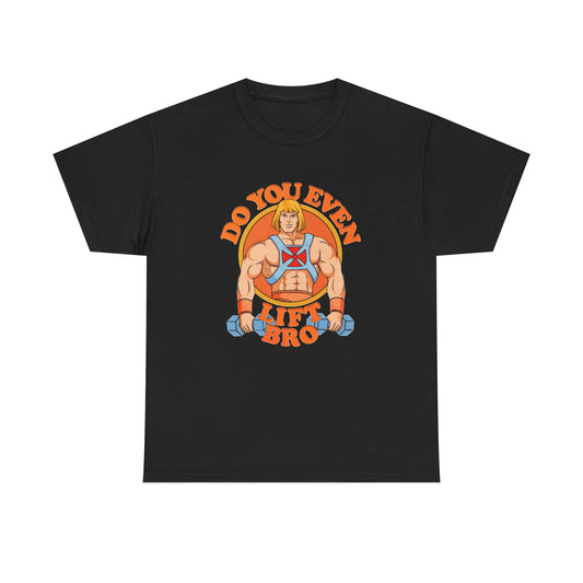 Do You Even Lift Bro Funny Graphic T Shirt Vintage Heavy Cotton Tee