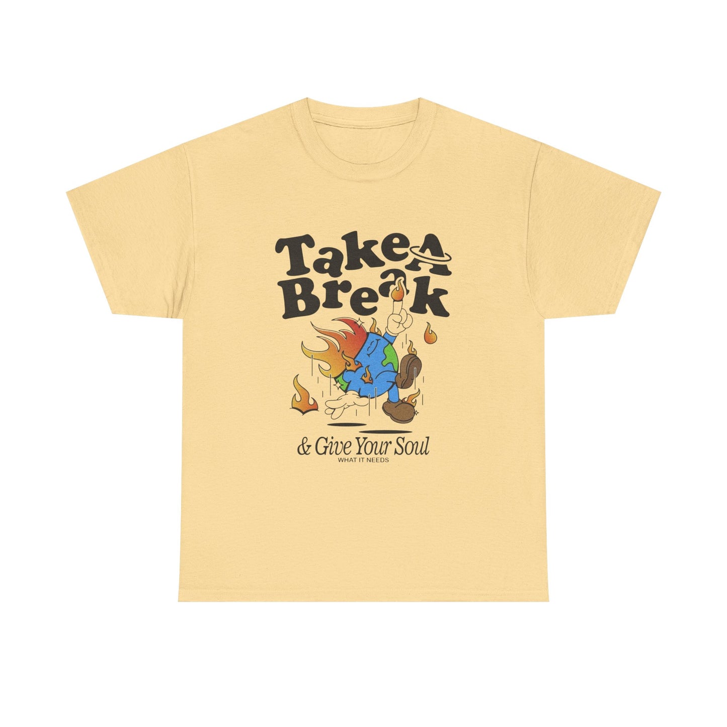 Take A Break For Your Soul World Graphic T Shirt Unisex Heavy Cotton Tee